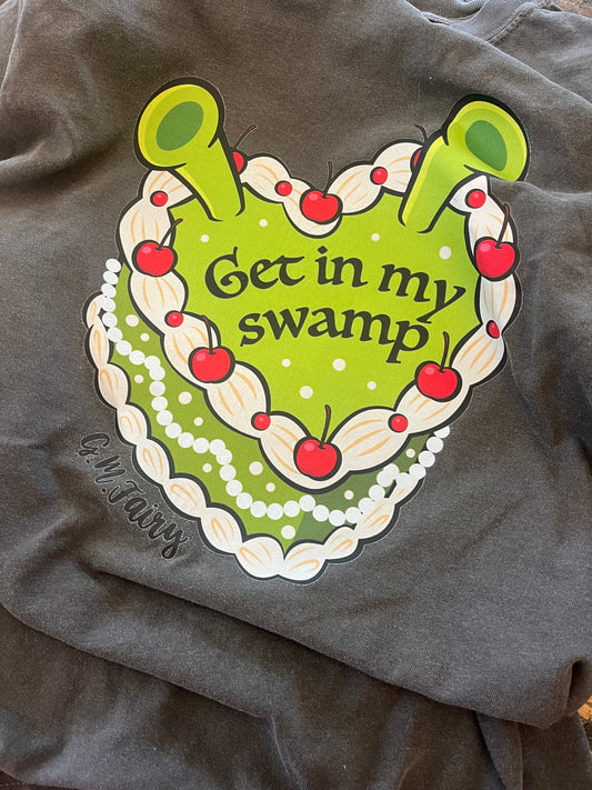 PREORDER Get In My Swamp T-Shirt