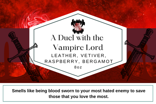 A Duel with the Vampire Lord 8oz Candle