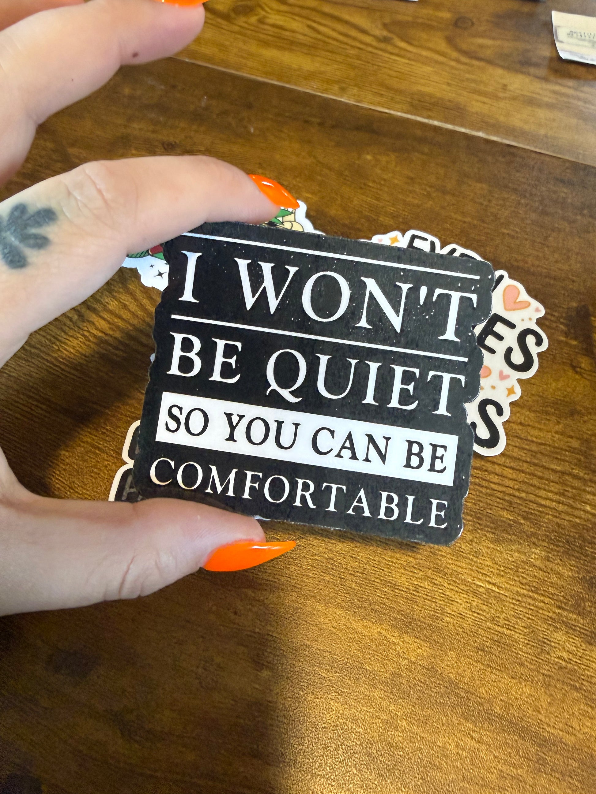 Won't Be Quiet Sticker