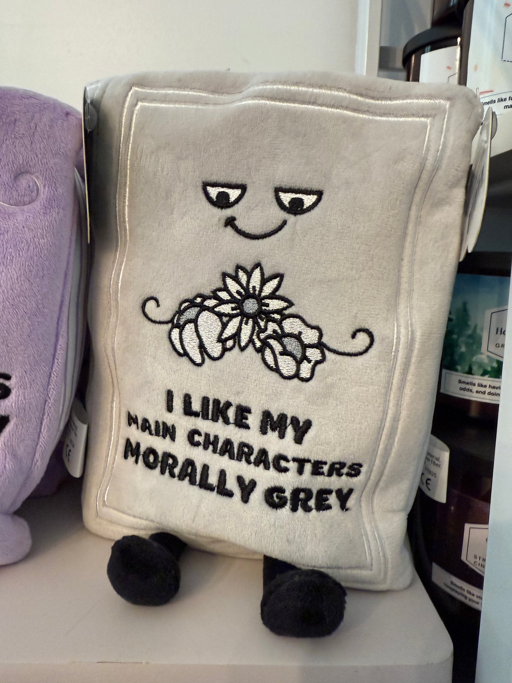 I Like My Main Characters Morally Grey PUNCHKINS Book Plush