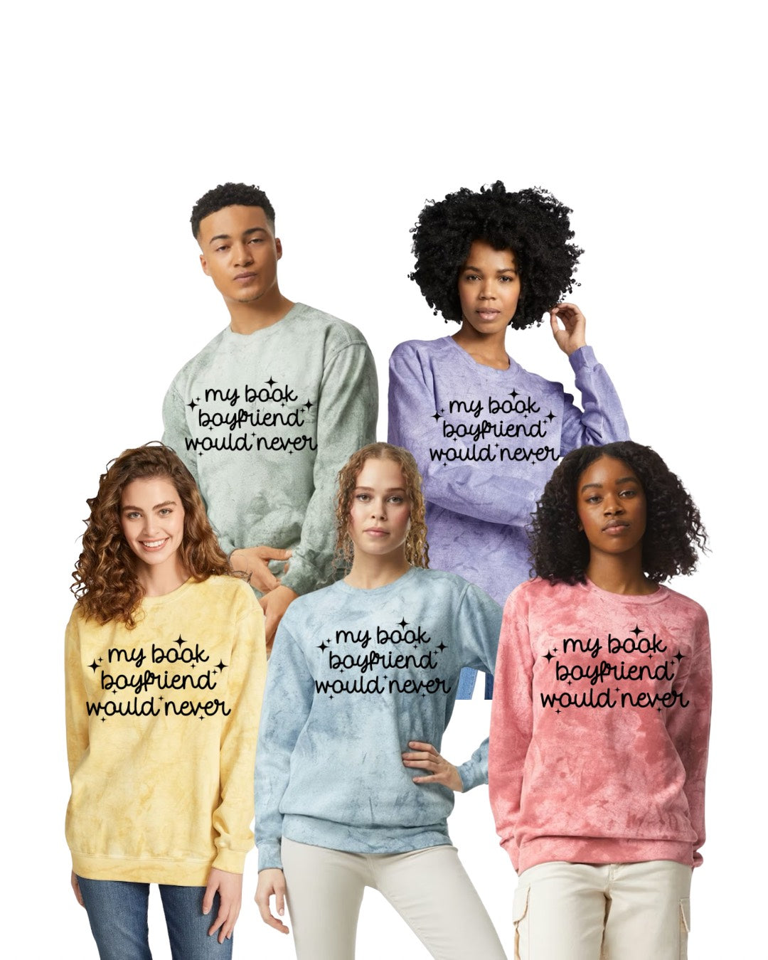 My Book Boyfriend Wold Never Sweatshirt - PRE-ORDER